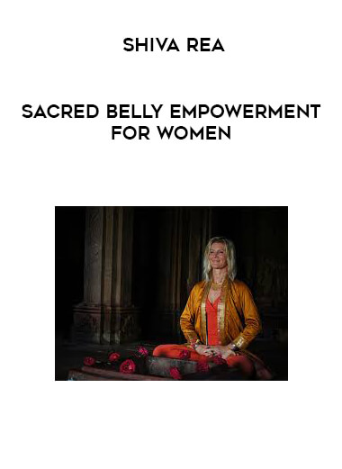 Shiva Rea - Sacred Belly Empowerment for Women download